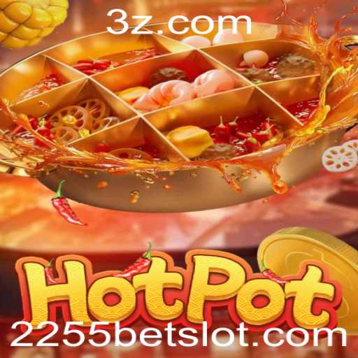 Descubra o Mundo Envolvente do Jogo Hotpot: Tudo sobre o Jogo e a Dinâmica da Aposta 2255