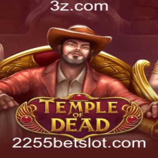 Descobrindo TempleofDead: Aventuras e Estratégias no Mundo das Apostas 2255