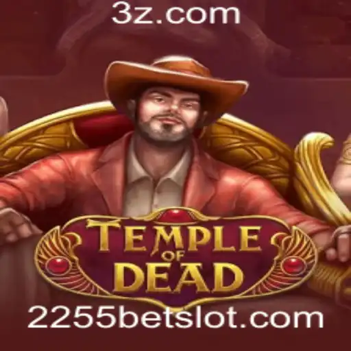 Descobrindo TempleofDead: Aventuras e Estratégias no Mundo das Apostas 2255